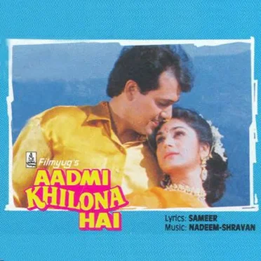 Aadmi Khilona Hai by Various Artists - album cover