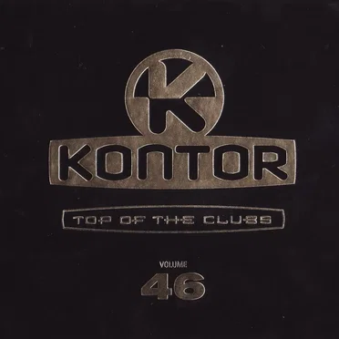 Kontor: Top of the Clubs, Volume 46 by Various Artists - album cover