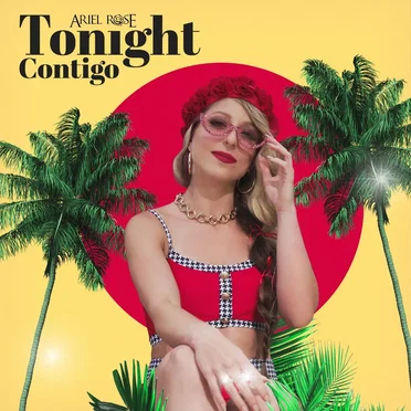 Tonight Contigo by Ariel Rose - album cover