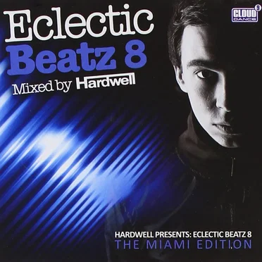 Eclectic Beatz 8: The Miami Edition