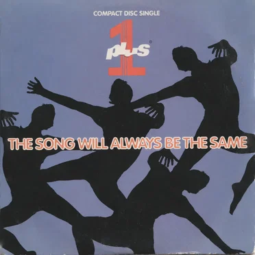 The Song Will Always Be the Same by Plus 1 - album cover