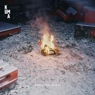 Fires We Burn by Kuma - album cover