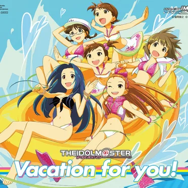 THE iDOLM@STER Vacation for you!