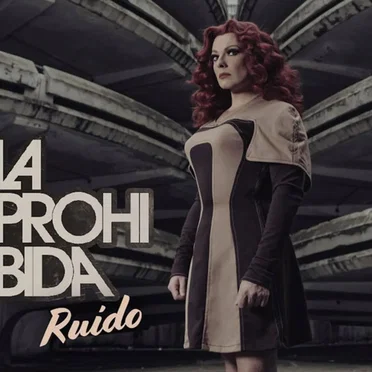 Ruido by La Prohibida - album cover