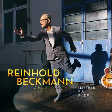 Haltbar bis Ende by Reinhold Beckmann & Band - album cover