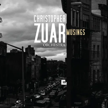 Musings by Christopher Zuar Orchestra - album cover