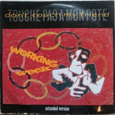 Don't Touch My Friend (Touche Pas A Mon Pote)