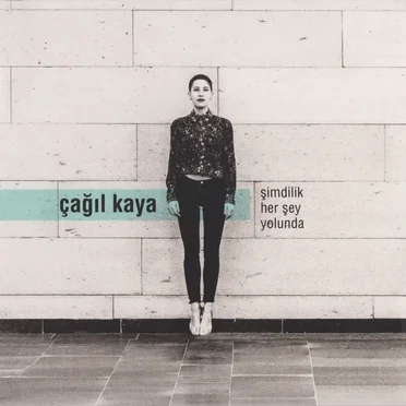 Şimdilik Her Şey Yolunda
