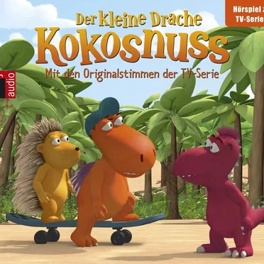 Der kleine Drache Kokosnuss Hörspiel zur TV-Serie 07 by Ingo Siegner - album cover