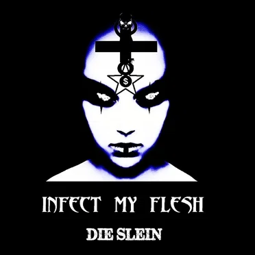 Infect My Flesh