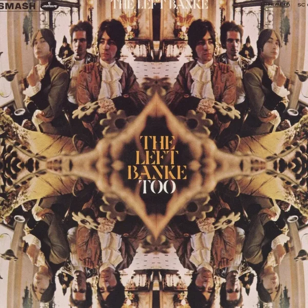 The Left Banke Too