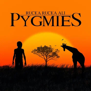 Pygmies by Rucka Rucka Ali - album cover