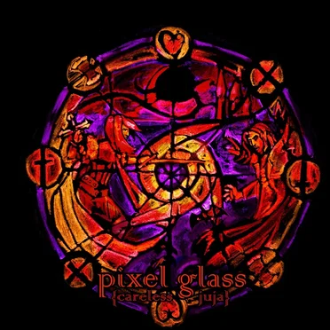 Pixel Glass by Careless Juja - album cover