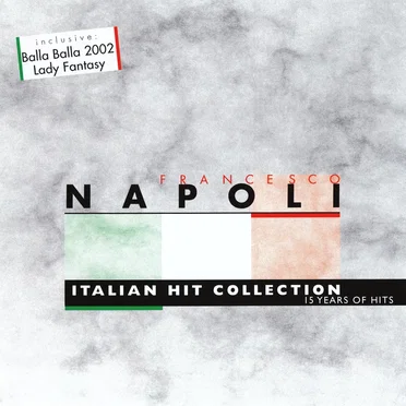 Italian Hit Collection: 15 Years of Hits