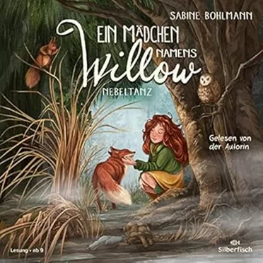 Ein Mädchen namens Willow - Nebeltanz by Sabine Bohlmann - album cover