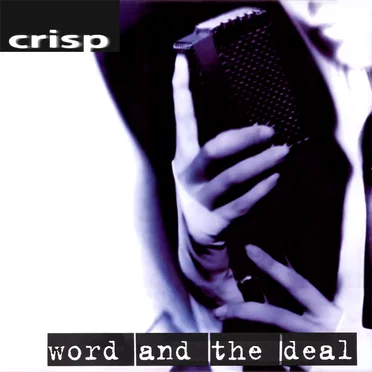 Word and the Deal by Crisp - album cover