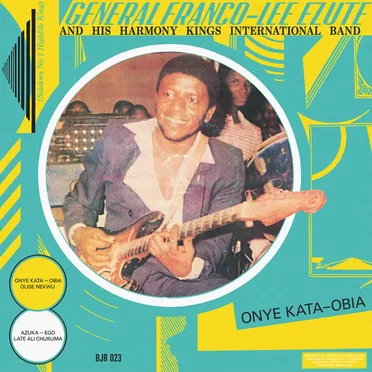 Onye Kata-Obia by General Franco Lee Ezute And His Harmony International Band - album cover