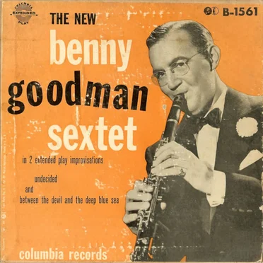 The New Benny Goodman Sextet