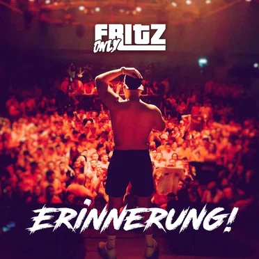 Erinnerung by Only Fritz - album cover