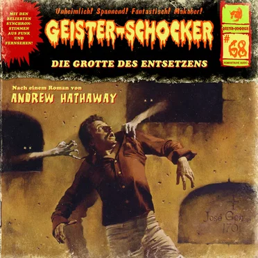 Geister-Schocker, Folge 68: Die Grotte des Entsetzens by Andrew Hathaway - album cover