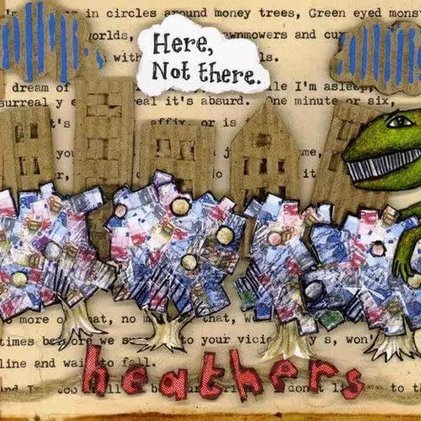 Here, Not There
