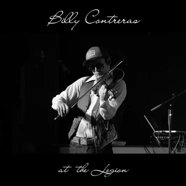 At the Legion (live) by Billy Contreras - album cover