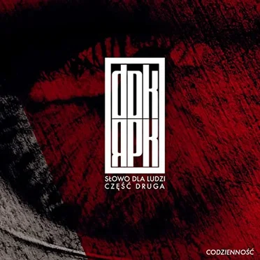 Słowo Dla Ludzi Część Druga by DDK RPK - album cover