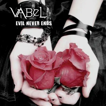 EVIL NEVER ENDS by VABeL - album cover