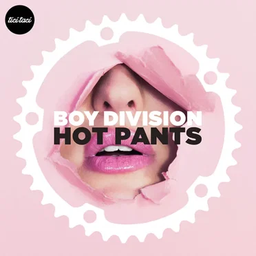 Hot Pants by Boy Division - album cover