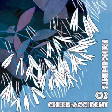 Fringements Two by Cheer-Accident - album cover