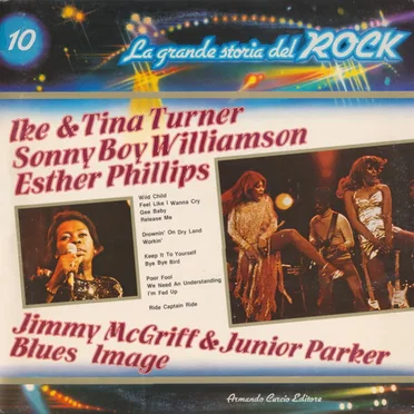 Esther Phillips / Jimmy McGriff / Little Junior Parker / Sonny Boy Williamson / Ike & Tina Turner / Blues Image (La grande storia del rock) by Various Artists - album cover