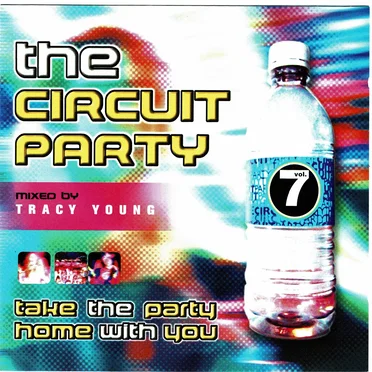 The Circuit Party, Volume 7 by Various Artists - album cover
