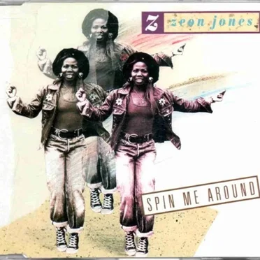 Spin Me Around by Zeon Jones - album cover