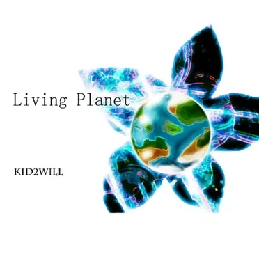Living Planet by Kid2Will - album cover