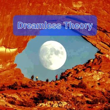 Dreamless Theory