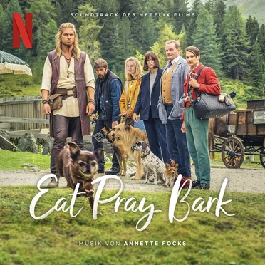 Eat Pray Bark: Soundtrack des Netflix Films