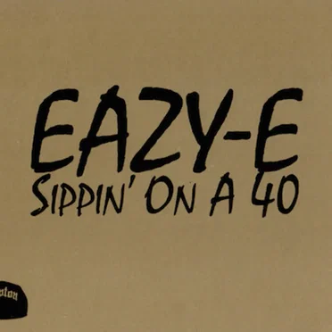 Sippin’ on a 40
