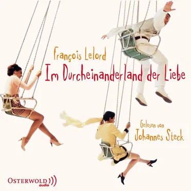 Im Durcheinanderland der Liebe by François Lelord - album cover