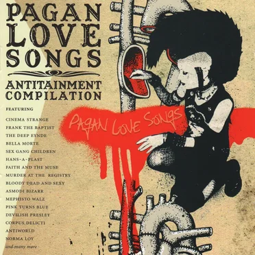 Pagan Love Songs: Antitainment Compilation by Various Artists - album cover