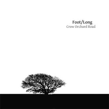 Crow Orchard Road by Foot/Long - album cover
