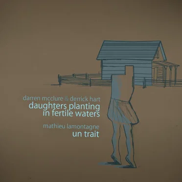 Daughters Planting in Fertile Waters // Un Trait