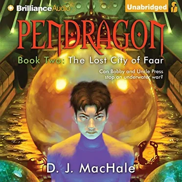 Pendragon Book 2: The Lost City of Faar by D. J. MacHale - album cover