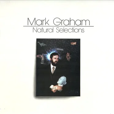 Natural Selections by Mark Graham - album cover
