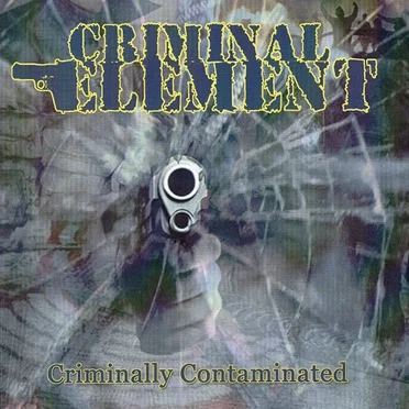 Criminally Contaminated