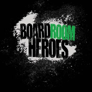 Boardroom Heroes by Boardroom Heroes - album cover