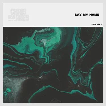 Say My Name by Chris Barnes - album cover