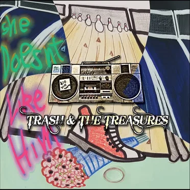 She Doesn't Like Him by Trash & The Treasures - album cover