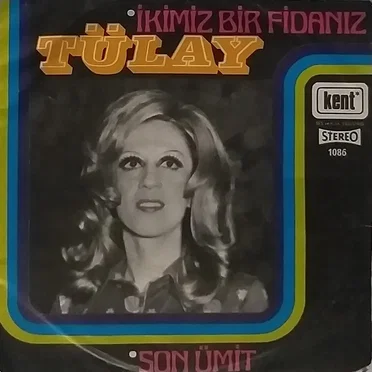 İkimiz Bir Fidanız / Son Ümit