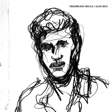 Trembling Bells / Alex Rex