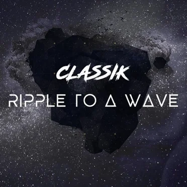 Ripple to a Wave